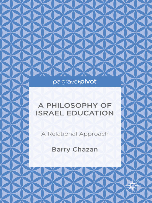 Title details for A Philosophy of Israel Education by Barry Chazan - Available